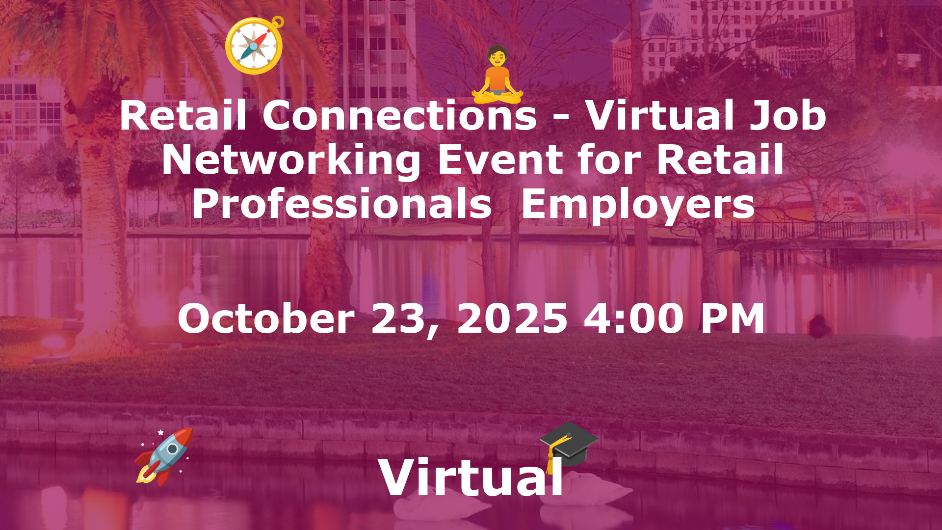 Retail Connections - Virtual Job  Networking Event for Retail Professionals  Employers event image